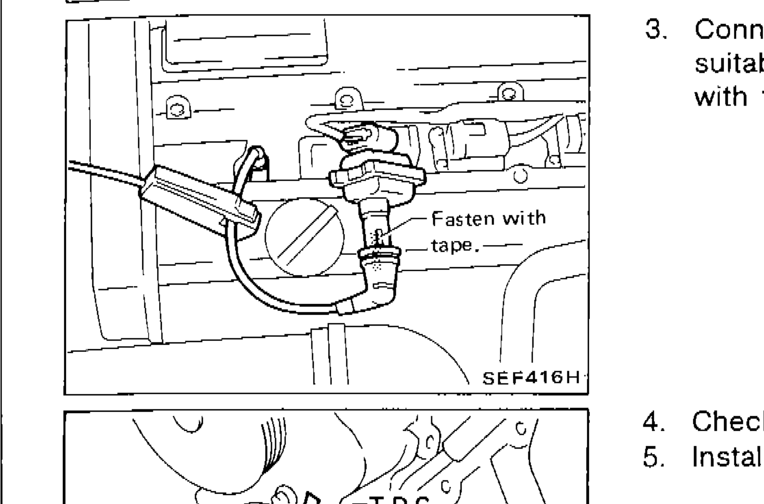 Engine bay view showing high-tension wire connection fastened with tape, with callout label 'Fasten with tape.'